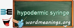 WordMeaning blackboard for hypodermic syringe